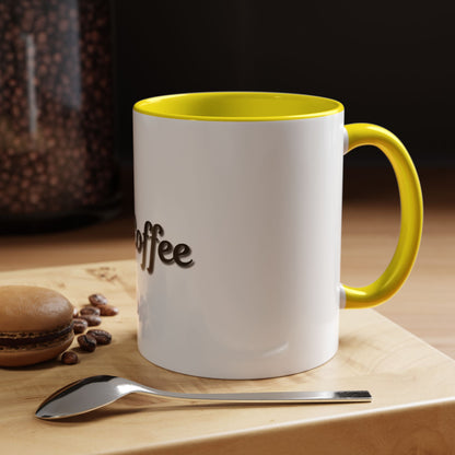 Personalized My Coffee Accent Mug - 11oz & 15oz Coffee Cups for Coffee Lovers - TRV