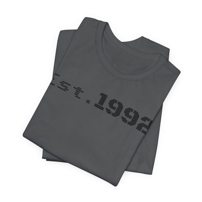Est. 1992 Short Sleeve Tee - Retro Unisex T-Shirt, Birthday Gift, Vintage Style Shirt, Casual Wear, Trendy Outfit