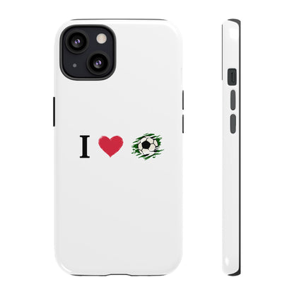 Soccer Phone Case, I Love Soccer, Tough Case Cover, Sporty Phone Accessories, Gift for Soccer Lovers, Unique Soccer Design - TRV