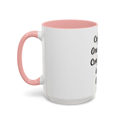 Inspirational Coffee Mug - "Coffee in One Hand, Confidence in the Other" - TRV