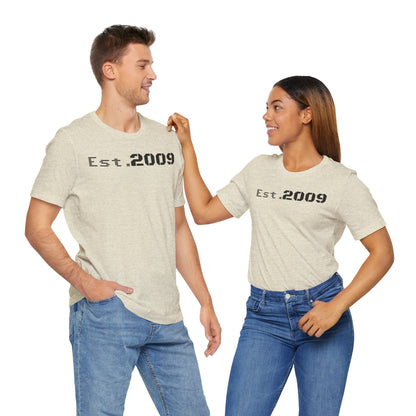 Established 2009 Unisex Tee - Casual Wear, Birthday Gift, Graduation Outfit, Anniversary Shirt, Personalized Fashion - TRV